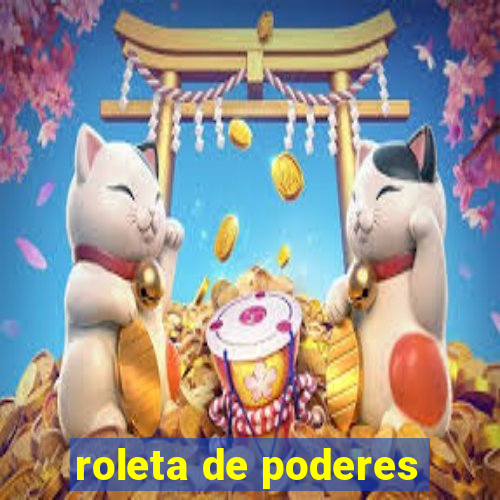 roleta de poderes